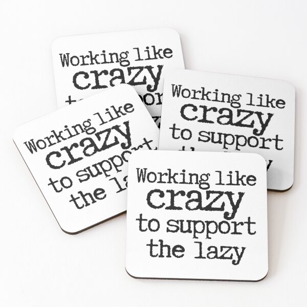 Item preview, Trabajando como locos para apoyar al Lazy BLTF designed and sold by GFamilyC.