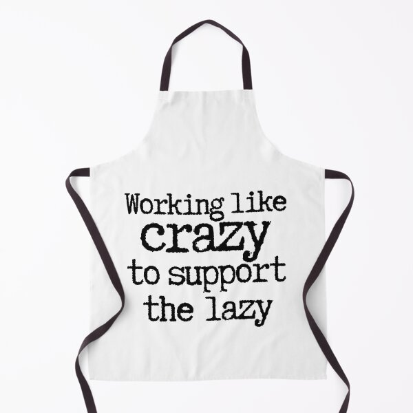 Item preview, Trabajando como locos para apoyar al Lazy BLTF designed and sold by GFamilyC.