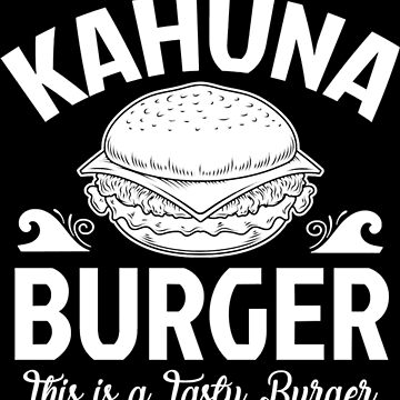 Big Kahuna Burger Magnet 