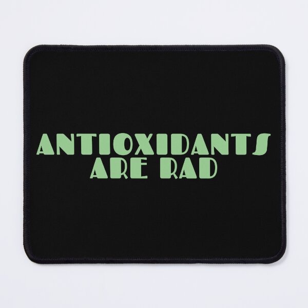 Item preview, Antioxidants Are Rad designed and sold by AProperLemon.