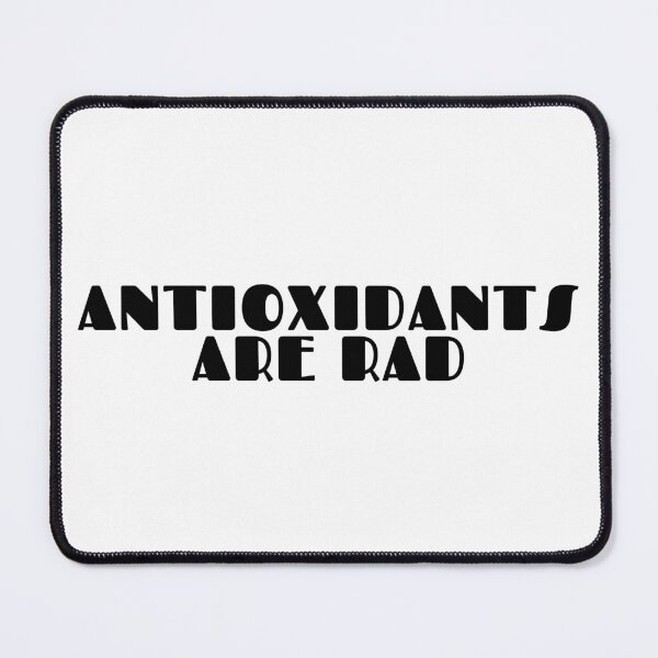 Item preview, Antioxidants Are Rad designed and sold by AProperLemon.