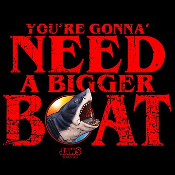 Jaws We're Gonna Need A Bigger Boat Quote Digital Art By Tinh Tran Le - Foto 10
