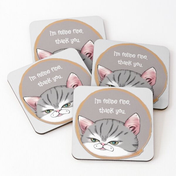 Item preview, I'm feline fine, thank you designed and sold by OneOfAQuote.
