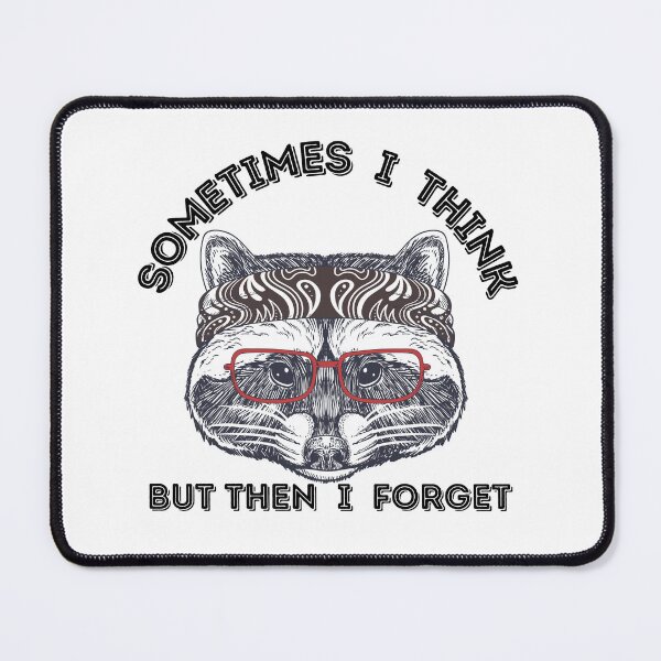 Item preview, Sometimes I Think But Then I Forget designed and sold by Harsh  Katariya.