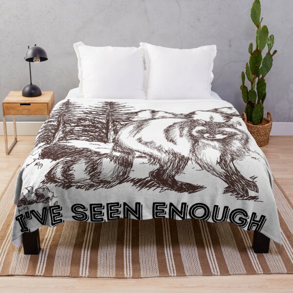 Item preview, I've Seen Enough Raccoon Design designed and sold by Harsh Katariya.