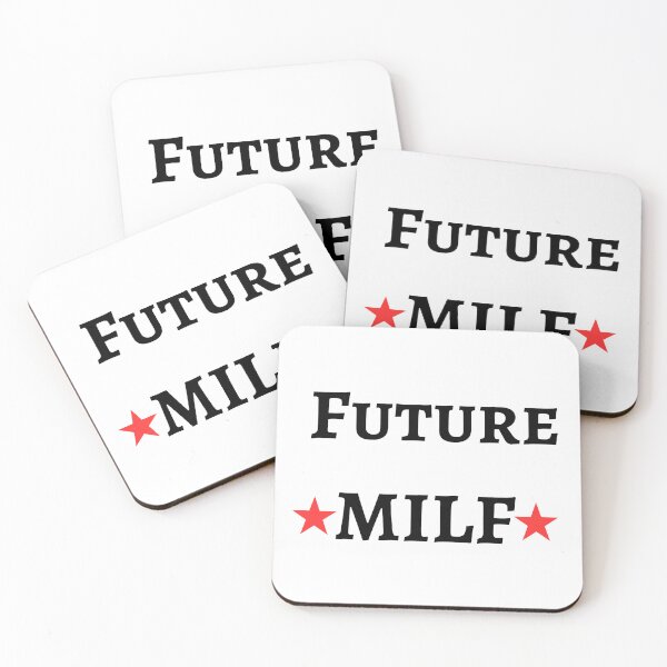 Item preview, Future MILF designed and sold by MiniCooper27.