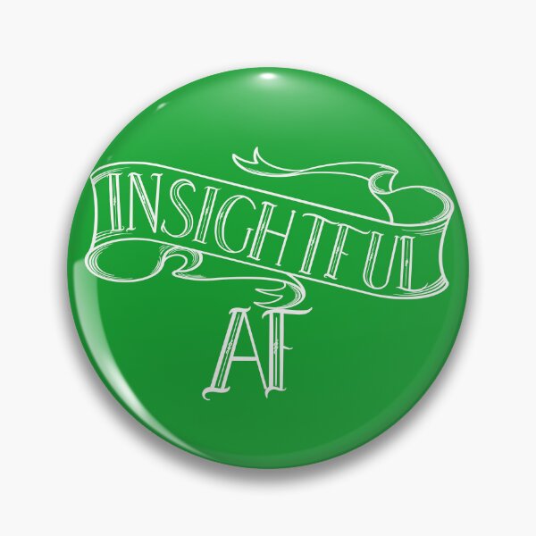 Item preview, Insightful AF designed and sold by Twisted-Teeze.