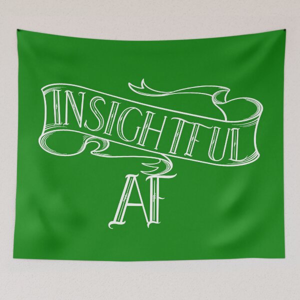 Item preview, Insightful AF designed and sold by Twisted-Teeze.
