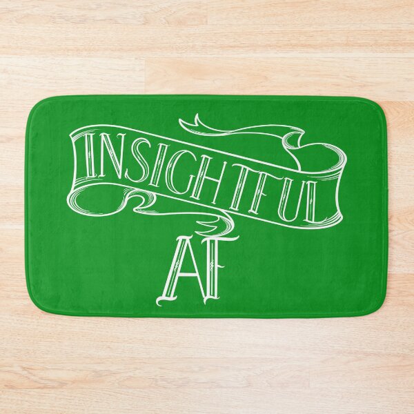 Item preview, Insightful AF designed and sold by Twisted-Teeze.