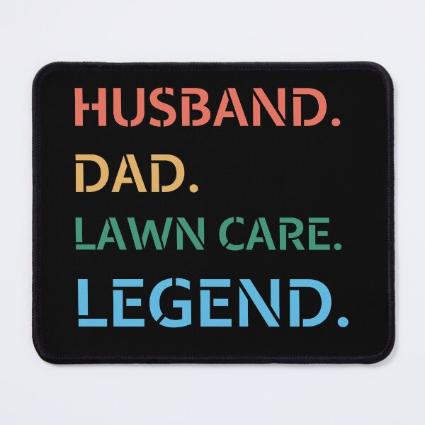 Item preview, Husband Dad Lawn Care Legend designed and sold by Matjermoon.