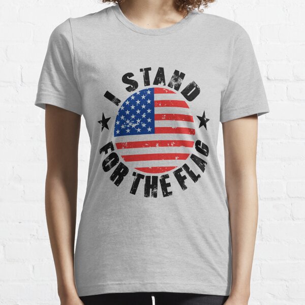 I Stand For The Flag I Kneel For The Cross Patriots Us Flag America Heroes For The Fallen T Shirt By Zkoorey Redbubble