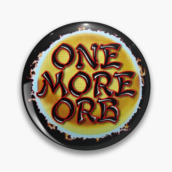Item preview, ONE MORE ORB - slot machine bonus dragon fire ball link gambling jackpot casino lover designed and sold by Killer-Shirts.