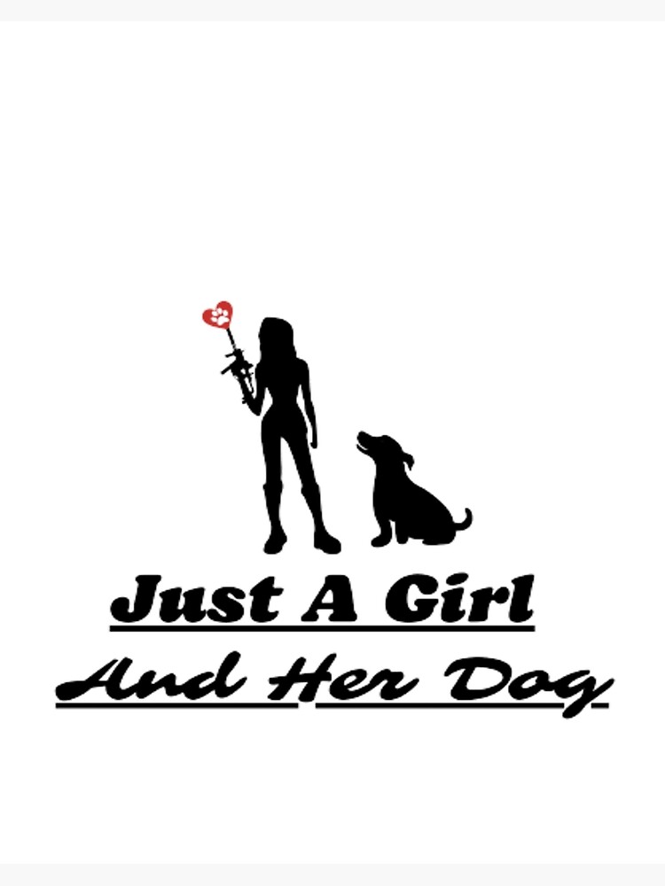 Just A Girl And Her Dog - quotes