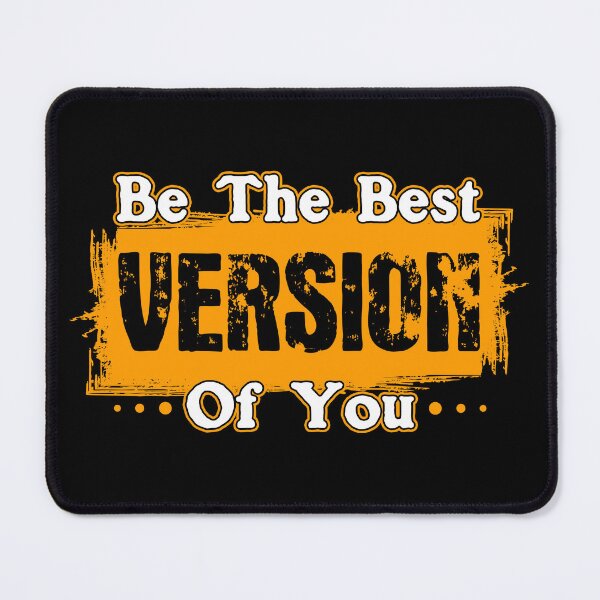 Item preview, Be The Best Version Of You designed and sold by Quoterasi.