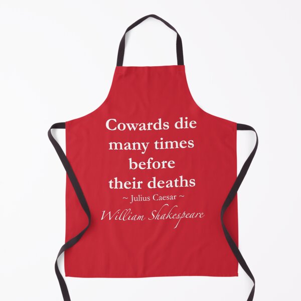 Item preview, William Shakespeare Quote - Cowards die many times before their deaths - Julius Caesar designed and sold by QuotationMark.