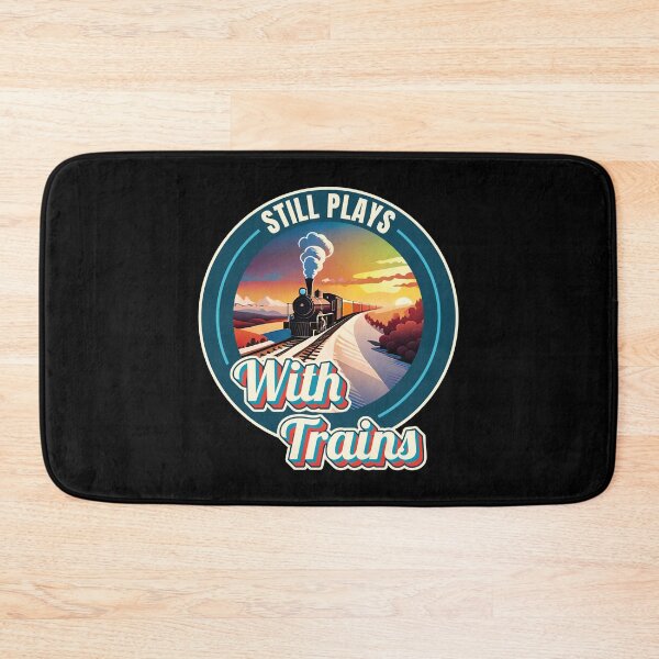 Item preview, Still Plays With Trains Model Railroad Locomotive Lover Quote Ver2 designed and sold by thecatcouch.