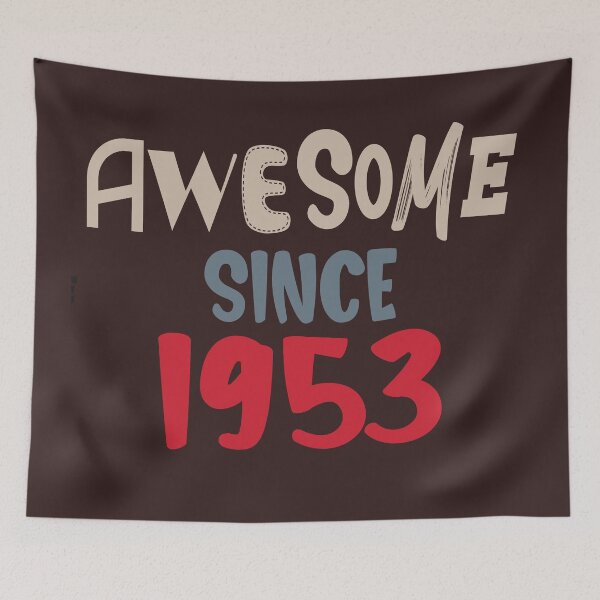 Item preview, Awesome since 1953 designed and sold by giftfromheart.