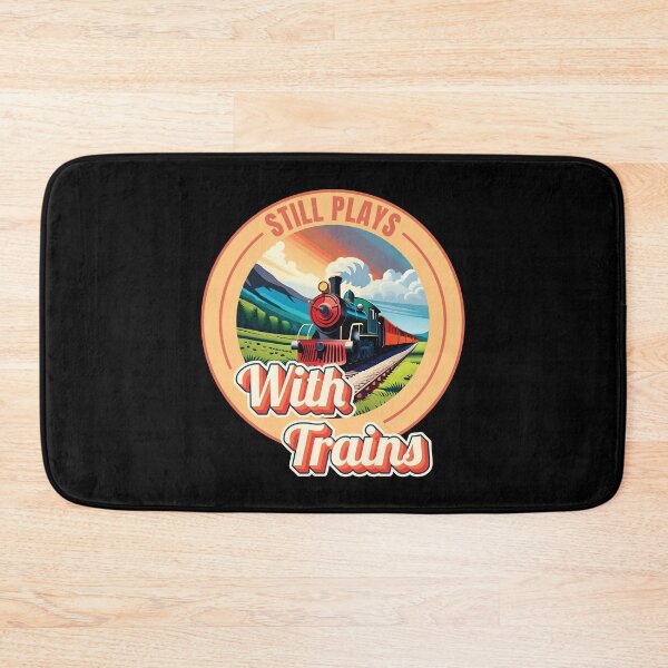 Item preview, Still Plays With Trains Model Railroad Locomotive Lover Quote Ver4 designed and sold by thecatcouch.