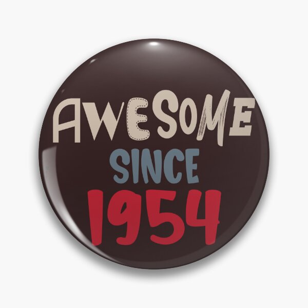 Item preview, Awesome since 1954 designed and sold by giftfromheart.