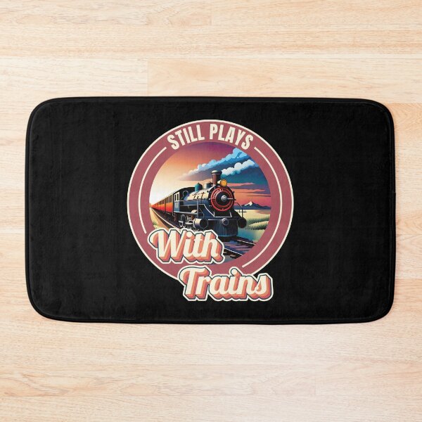 Item preview, Still Plays With Trains Model Railroad Locomotive Lover Quote Ver5 designed and sold by thecatcouch.