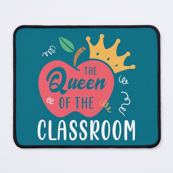 Item preview, Queen Of The Classroom designed and sold by FrescoDesign.
