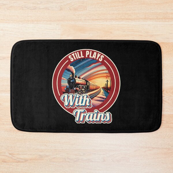 Item preview, Still Plays With Trains Model Railroad Locomotive Lover Quote Ver8 designed and sold by thecatcouch.