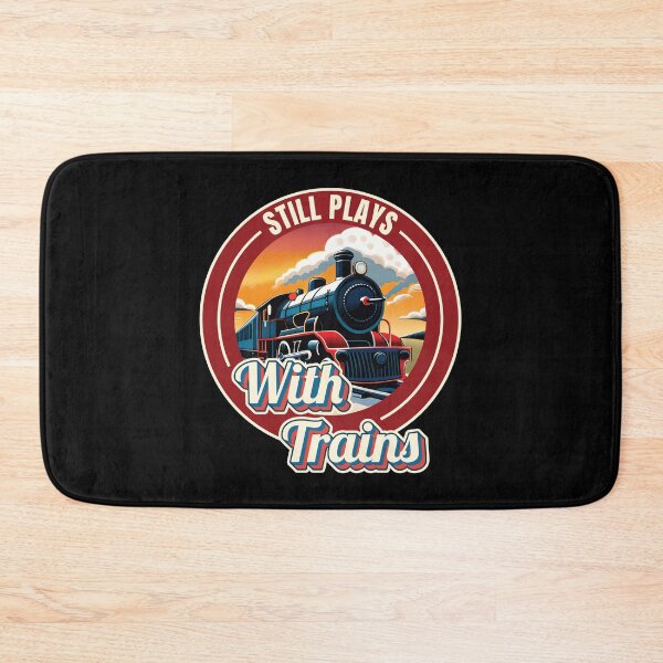 Item preview, Still Plays With Trains Model Railroad Locomotive Lover Quote Ver9 designed and sold by thecatcouch.