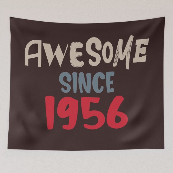 Item preview, Awesome since 1956 designed and sold by giftfromheart.