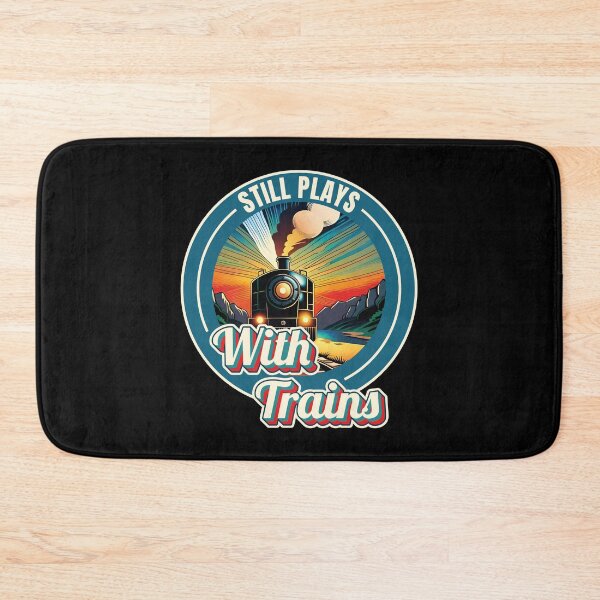Item preview, Still Plays With Trains Model Railroad Locomotive Lover Quote Ver10 designed and sold by thecatcouch.