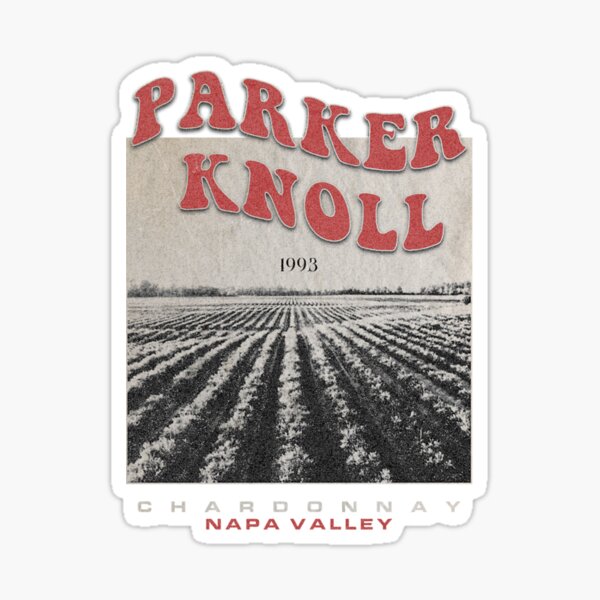 Item preview, Parker Knoll Wine Vineyard Napa Valley funny   designed and sold by Gilbertogagel.