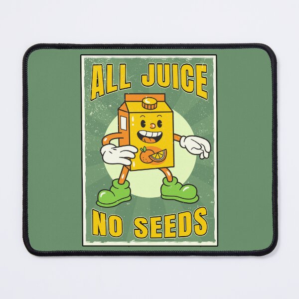 Item preview, All juice no seeds designed and sold by onemoremask.