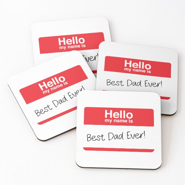 Item preview, Hello My Name Is Best Dad Ever! designed and sold by Ezra Arendse.