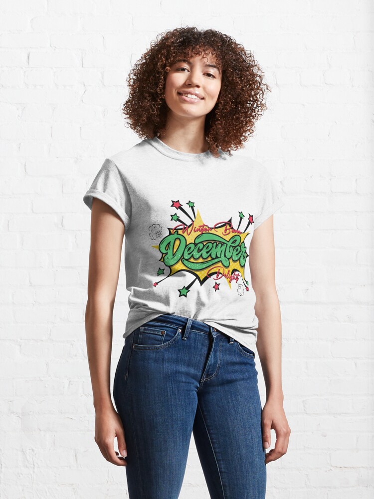 Discover A Design for December Birthdays Classic T-Shirt