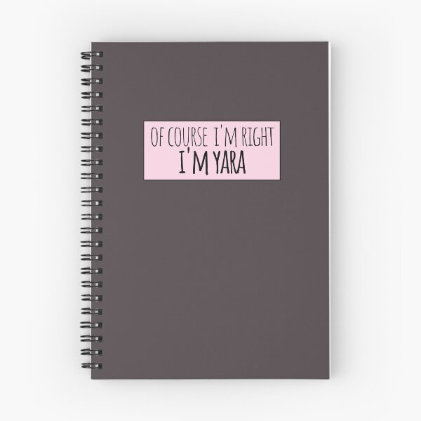 Item preview, Of Course I'm Right I'm Yara Funny Personalized designed and sold by kindxinn.