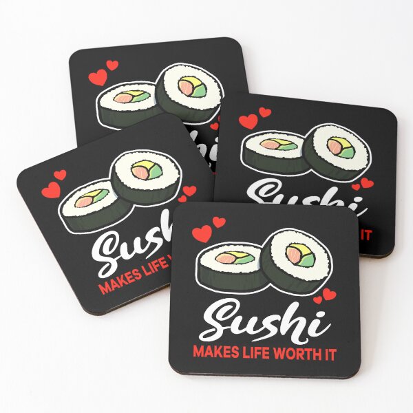 Item preview, Sushi makes life worth it saying designed and sold by jonmlam.