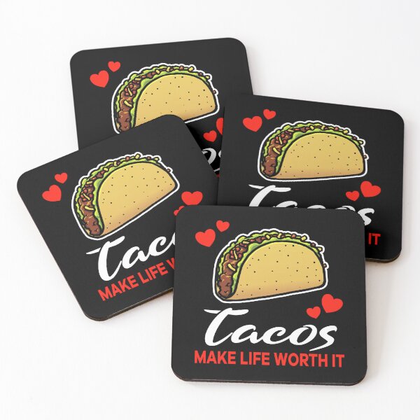 Item preview, Tacos make life worth it saying designed and sold by jonmlam.
