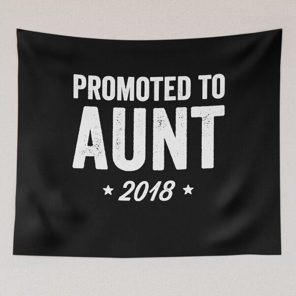 Item preview, Promoted to aunt 2018 - aunt to be designed and sold by Captain Mood.