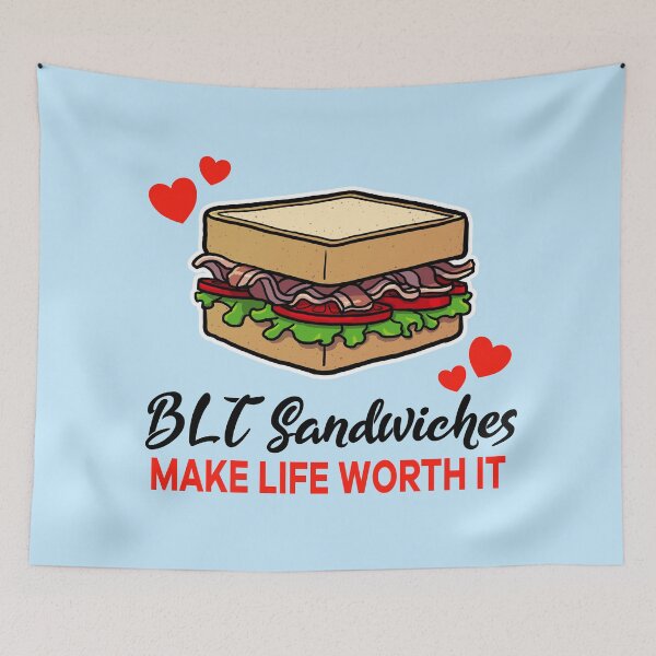 Item preview, BLT Sandwiches make life worth it designed and sold by jonmlam.