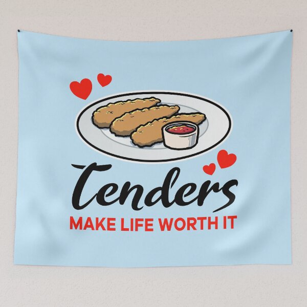 Item preview, Chicken Tenders make life worth it designed and sold by jonmlam.