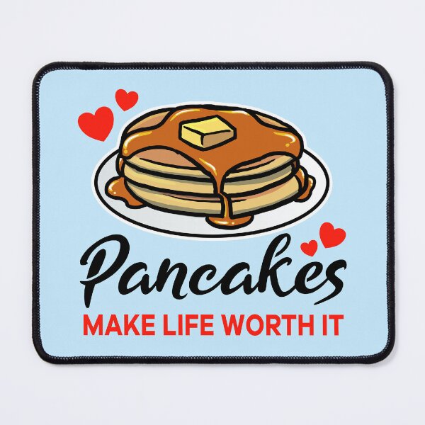 Item preview, Pancakes make life worth it designed and sold by jonmlam.