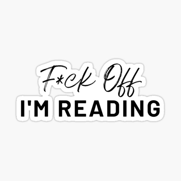 I Can't I'm Busy Reading Cute Book Lover Sticker – The Coin