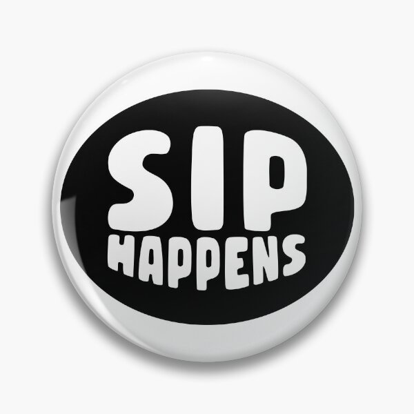 Item preview, Sip Happens designed and sold by bone  apart.