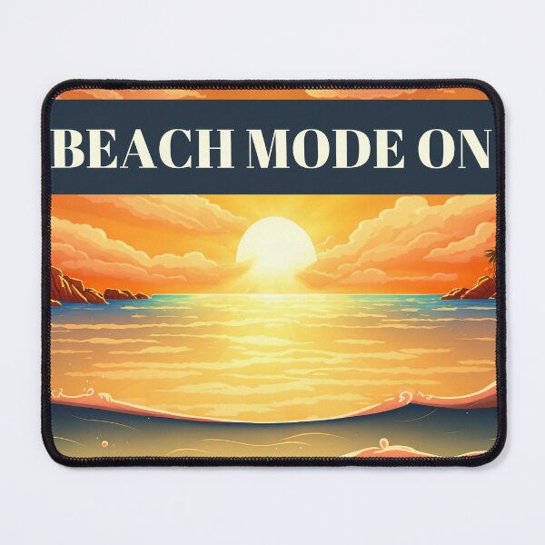 Item preview, Beach Mode On Holiday Design designed and sold by netdota.