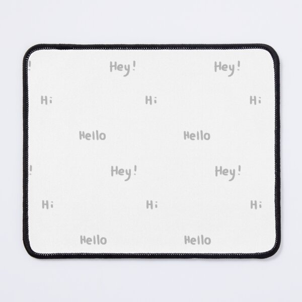 Item preview, Hello hey hi text designed and sold by peteanything.