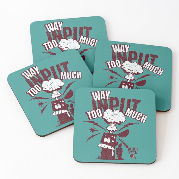 Item preview, Too much input designed and sold by theWeppen.