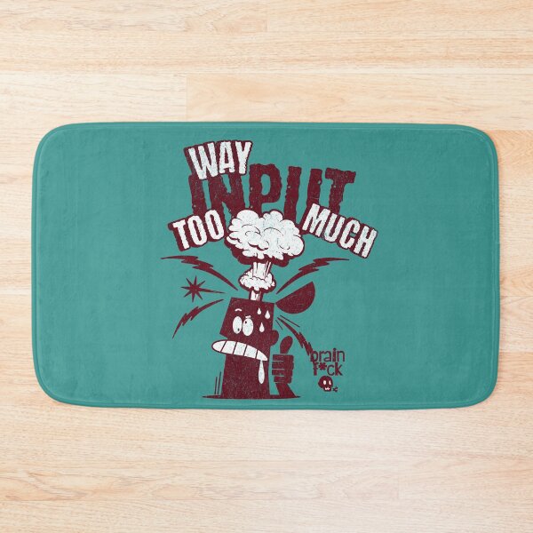Item preview, Too much input designed and sold by theWeppen.