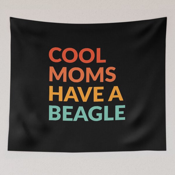 Item preview, Cool Moms Have A Beagle Gift  designed and sold by Guarddogdrive.