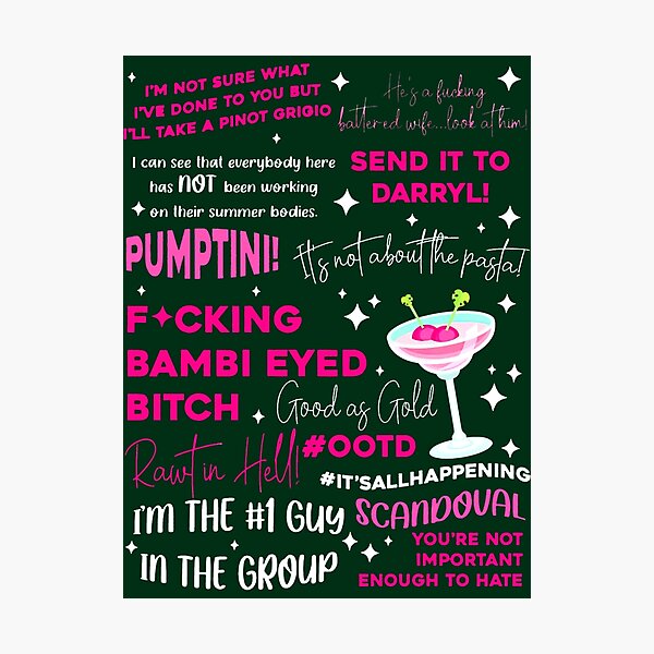 Item preview, Vanderpump Rules Quote designed and sold by ChaikaArty.