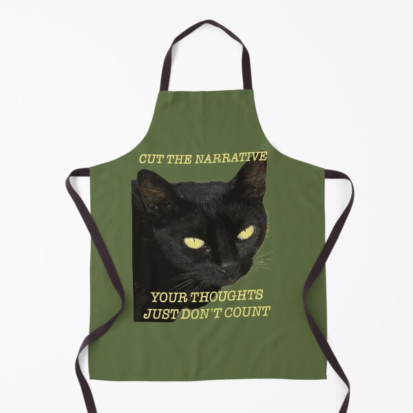 Item preview, Cut The Narrative Your Thoughts Just Dont Count Cat Quote designed and sold by taiche.