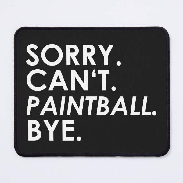 Item preview, sorry Can not. paint ball Bye. designed and sold by ponat.
